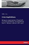 Crisis Hupfeldiana: Being an examination of Hupfeld's criticism on Genesis, as recently set forth in Bishop Colenso's Fifth part