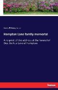 Hampton Lane family memorial: A re-print of the address at the funeral of Dea. Joshua Lane of Hampton
