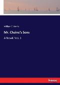 Mr. Chaine's Sons: A Novel. Vol. 1