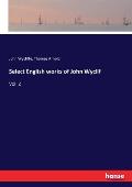 Select English works of John Wyclif: Vol. 2