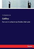 Catilina: For use in schools by Charles Merivale