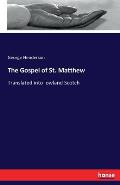 The Gospel of St. Matthew: Translated into lowland Scotch