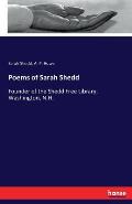 Poems of Sarah Shedd: Founder of the Shedd Free Library, Washington, N.H.