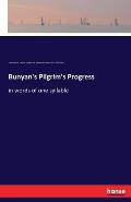 Bunyan's Pilgrim's Progress: in words of one syllable