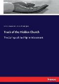 Track of the Hidden Church: The Springs of the Pilgrim Movement