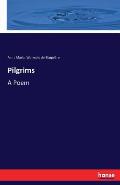 Pilgrims: A Poem