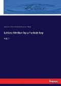 Letters Written by a Turkish Spy: Vol. 7