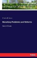Monetary Problems and Reforms: Second Issue