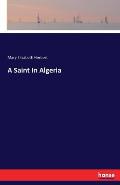 A Saint In Algeria