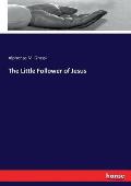 The Little Follower of Jesus