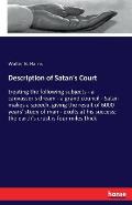 Description of Satan's Court: treating the following subjects - a canvasser's dream - a grand council - Satan makes a speech, giving the result of 6