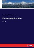 The North American Sylva: Vol. 4