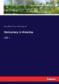 Democracy in America: Vol. 1
