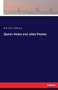 Queen Helen and Other Poems