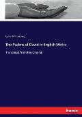 The Psalms of David in English Metre: Translated from the Original