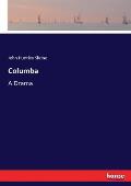 Columba: A Drama