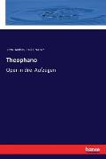 Theophano: Oper in drei Aufz?gen