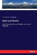 Natur und Mensch: Sechs Abschnitte aus Werken von Ernst Haeckel