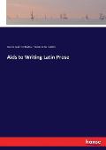 AIDS to Writing Latin Prose