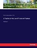 A Treatise on the Law of Trusts and Trustees: Volume 1