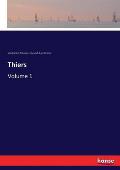 Thiers: Volume 1