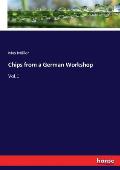 Chips from a German Workshop: Vol.1