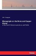 Monograph on the Brass and Copper Wares: of the North-Western provinces and Oudh