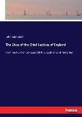 The Lives of the Chief Justices of England: from the Norman conquest till the death of Lord Tenterden