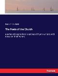 The Poets of the Church: a series of biographical sketches of hymn-writers with notes on their hymns