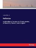 Hellenica: a collection of essays on Greek poetry, philosophy, history, and religion