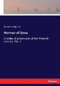 Herman of Unna: A series of adventures of the fifteenth century. Vol. 2