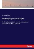 The S?nkya Aphorisms of Kapila: With illustrative extracts from the commentaries - Translated by James R. Ballantye