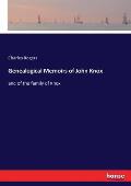 Genealogical Memoirs of John Knox: and of the family of Knox