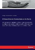 A Comprehensive Commentary on the Qur?n: comprising Sale's translation and preliminary discourse, with additional notes and emendations; together with