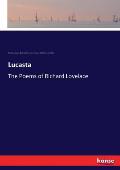 Lucasta: The Poems of Richard Lovelace