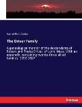 The Driver Family: A genealogical memoir of the descendants of Robert and Phebe Driver, of Lynn, Mass. With an appendix, containing twent