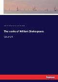 The works of William Shakespeare: Volume 4
