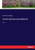 Life of the Right Honourable William Pitt: Vol. 4
