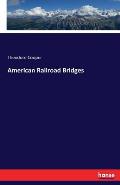 American Railroad Bridges