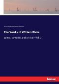 The Works of William Blake: poetic, symbolic, and critical - Vol. 2