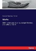 Works: With notes and illus. by Joseph Warton, and others. Vol. 9