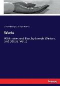 Works: With notes and illus. by Joseph Warton, and others. Vol. 2