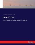 Plutarch's Lives: The translation called Dryden's - Vol. 4