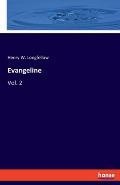 Evangeline: Vol. 2