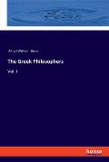 The Greek Philosophers: Vol. I