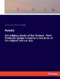 Avesta: the religious books of the Parsees: from Professor Spiegel's German translation of the original manuscripts