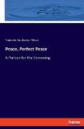 Peace, Perfect Peace: A Portion for the Sorrowing