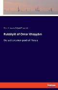 Rub?iy?t of Omar Khayy?m: the astronomer-poet of Persia