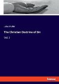 The Christian Doctrine of Sin: Vol. 2