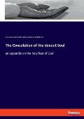 The Consolation of the devout Soul: an appendix on the holy fear of God